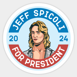 Spicoli 2024 For President Sticker